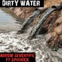 DIRTY WATER