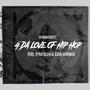 4 DA LOVE OF HIP HOP (feat. Fred Stuy & Cash Millionz) [Explicit]