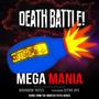 Death Battle: Mega Mania (feat. Sithu Aye)