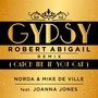 Gypsy (Catch Me If You Can) [Robert Abigail Remix]