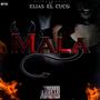 Mala (Explicit)