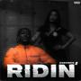 Ridin' (Explicit)