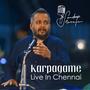 Karpagame (feat. B Ananthakrishnan, Arjun Ganesh & Sunil Kumar)