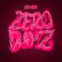 Zero Dayz (Explicit)