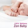 100% Wellness: Zen Baby