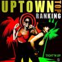 Uptown Top Ranking