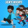 Icky Vicky (Explicit)