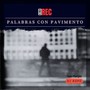 Palabras Con Pavimento (Explicit)