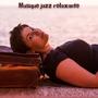 Musique jazz relaxante pour soulager le stress