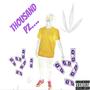 Thousand Pz (Explicit)