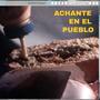 ACHANTE EN EL PUEBLO (feat. Vehemente Libre & EL EUGEN) [Explicit]