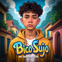 BICO SUJO (Explicit)