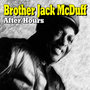 Brother Jack Mcduff - After Hours