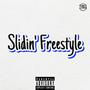 Slidin' Freestyle (Explicit)