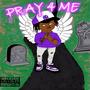 Pray for me (Explicit)