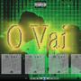 O Vai (Explicit)