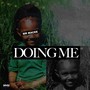 Doing Me