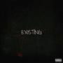 Existing Is a Sin (Explicit)