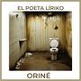 Poeta Líriko - Oriné