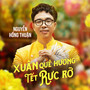 Xuân Quê Hương Tết Rực Rỡ