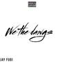 We the dawgs (feat. Loner White) [Explicit]