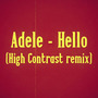 Hello (High Contrast Remix)