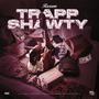 TrappShawty (Explicit)