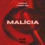 Malícia (Explicit)