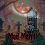 Mad Man 2 (Explicit)