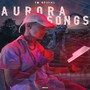 Aurora Songs