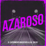 Azaroso (Explicit)