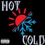 Hot or cold (Explicit)