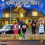 King Of The Trill (Explicit)