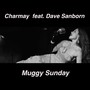 Muggy Sunday (feat. Dave Sanborn)