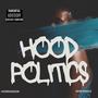 Hood Politics (feat. Charlie Krueger) [Explicit]