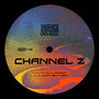 Channel Z (Explicit)