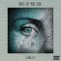 Eyes of the Sea (Explicit)