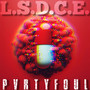 L.S.D.C.E. (Go Insane)