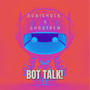 Bot Talk! (feat. ghostpen) [Explicit]