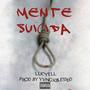 Mente Suicida (feat. Yvngxblessed) [Explicit]