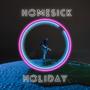 Homesick Holiday (Explicit)