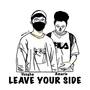 Leave Your Side