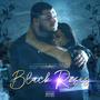 Black Roses (feat. Chris Francisco) [Explicit]