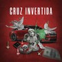 Cruz Invertida (Explicit)