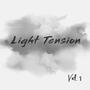 Light Tension, Vol. 1