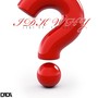 IDK WHY (feat. Chunky P) [Explicit]