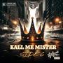 KALL ME MISTER side 6 (Explicit)