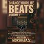 Change Your Life Beats, Vol. 1 (Explicit)