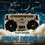 Shaking Thunder Up (Official Audio) [Explicit]