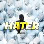 Hater (Soso) Chino La Rabia